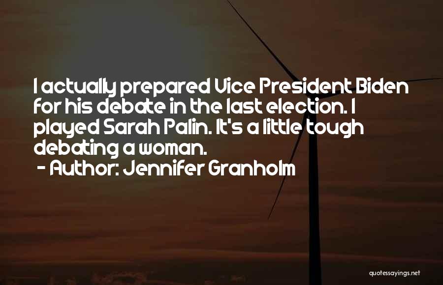 Egemenlik Ve Quotes By Jennifer Granholm