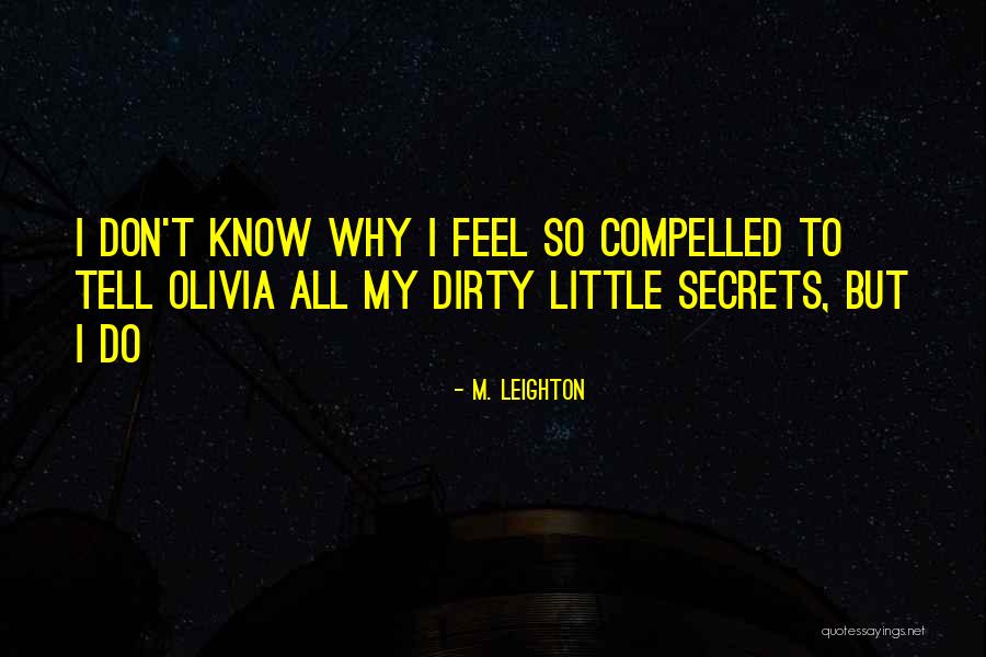 Egendorfer Quotes By M. Leighton Egendorfer Quotes By M. Leighton