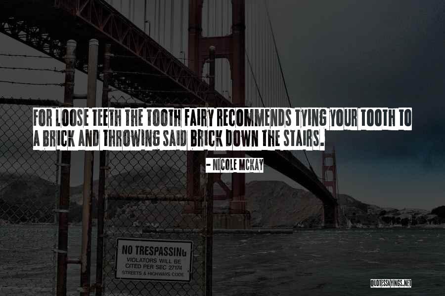 Egendorfer Quotes By Nicole McKay Egendorfer Quotes By Nicole McKay