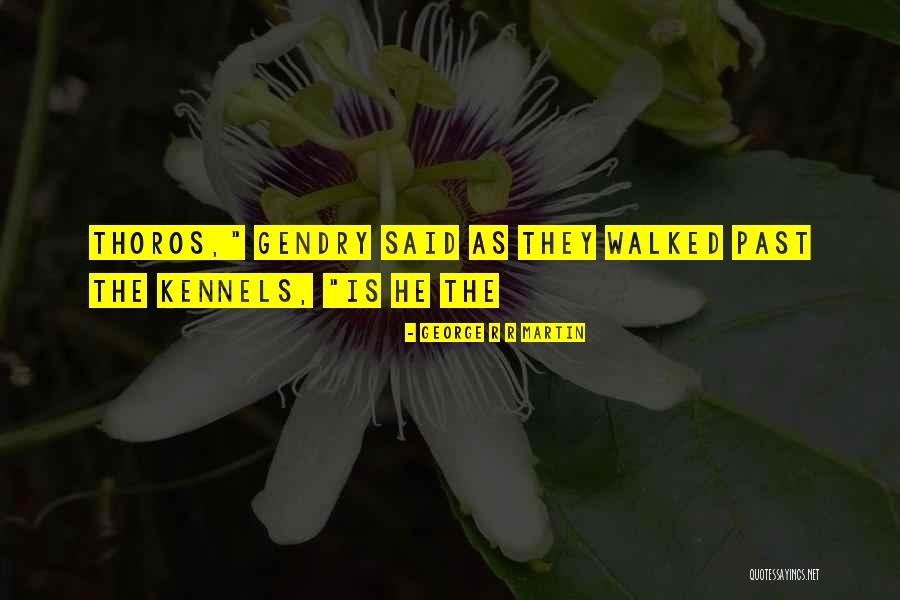 Egenolf Ceramics Quotes By George R R Martin Egenolf Ceramics Quotes By George R R Martin
