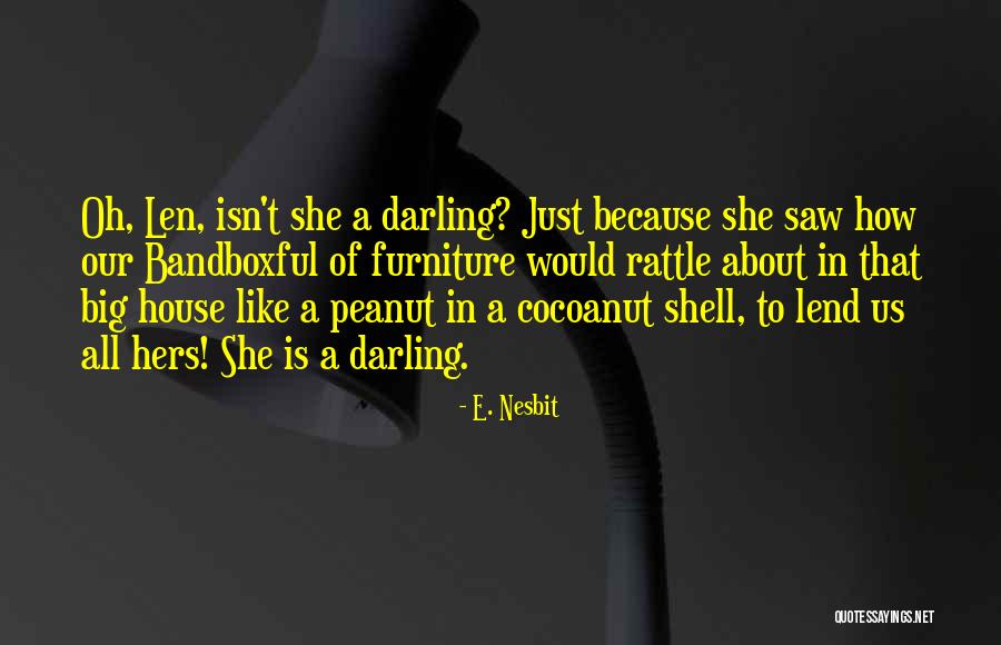 Egenskaper P Quotes By E. Nesbit Egenskaper P Quotes By E. Nesbit