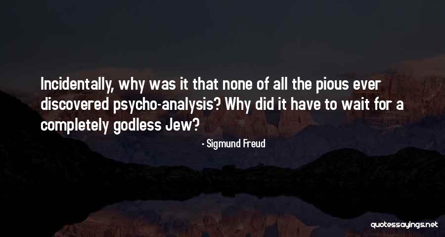 Egerton Hotel Quotes By Sigmund Freud Egerton Hotel Quotes By Sigmund Freud