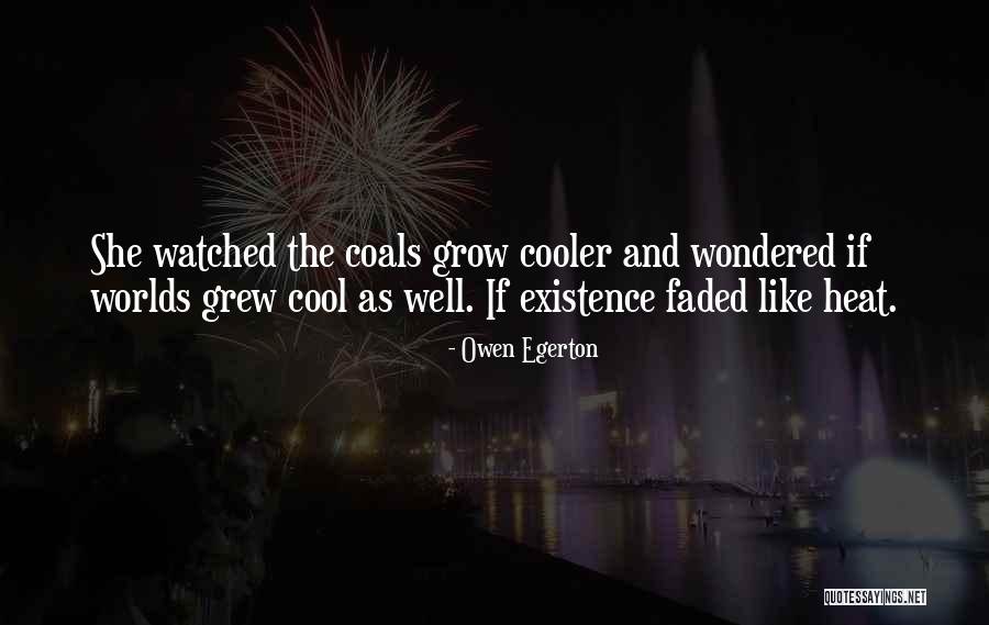 Egerton Quotes By Owen Egerton Egerton Quotes By Owen Egerton
