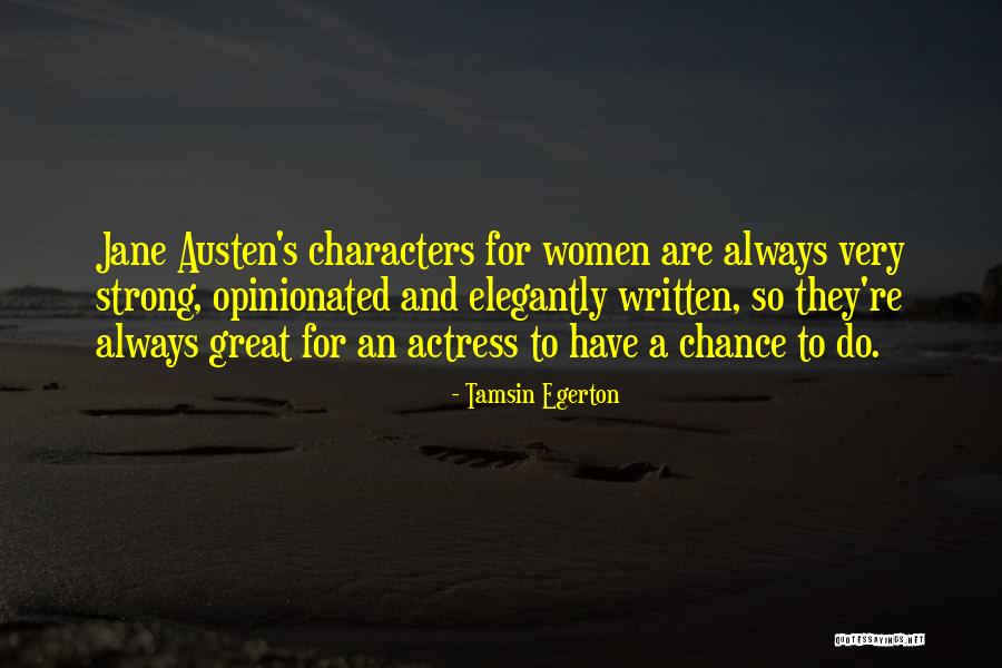 Egerton Quotes By Tamsin Egerton Egerton Quotes By Tamsin Egerton
