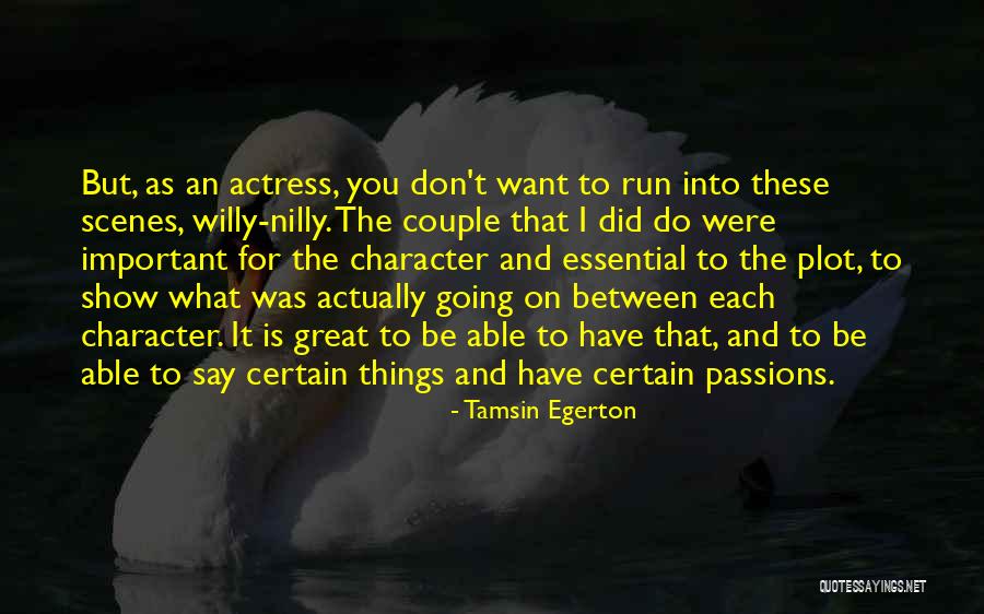 Egerton Quotes By Tamsin Egerton Egerton Quotes By Tamsin Egerton
