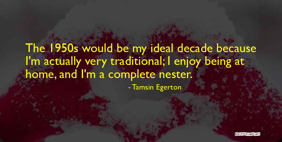 Egerton Quotes By Tamsin Egerton Egerton Quotes By Tamsin Egerton