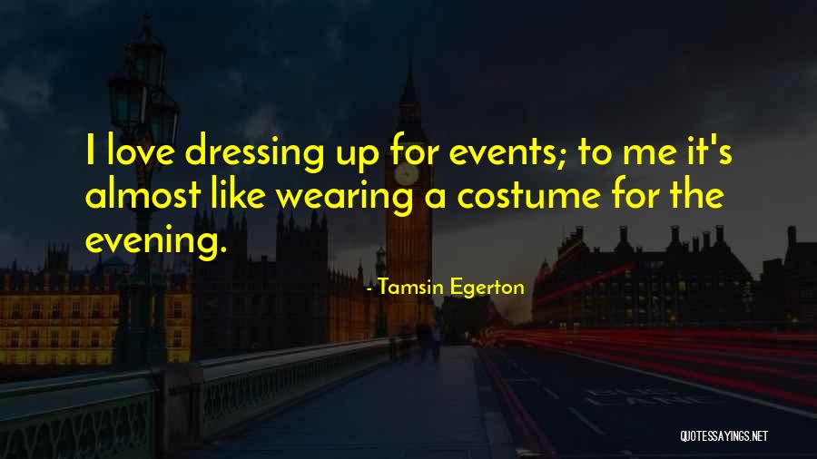 Egerton Quotes By Tamsin Egerton Egerton Quotes By Tamsin Egerton