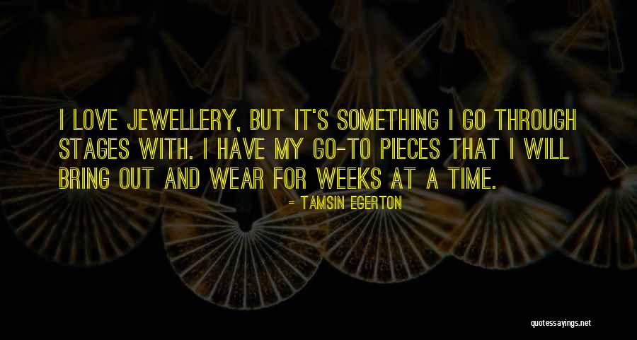 Egerton Quotes By Tamsin Egerton Egerton Quotes By Tamsin Egerton