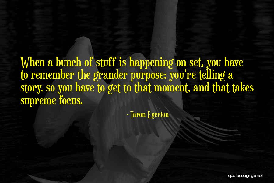 Egerton Quotes By Taron Egerton Egerton Quotes By Taron Egerton
