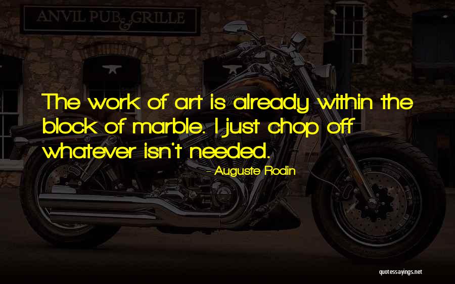Egeskov Davidsen Quotes By Auguste Rodin Egeskov Davidsen Quotes By Auguste Rodin