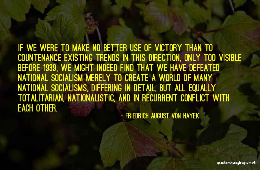 Egetere Quotes By Friedrich August Von Hayek Egetere Quotes By Friedrich August Von Hayek
