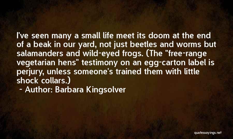 Egg Carton Quotes By Barbara Kingsolver