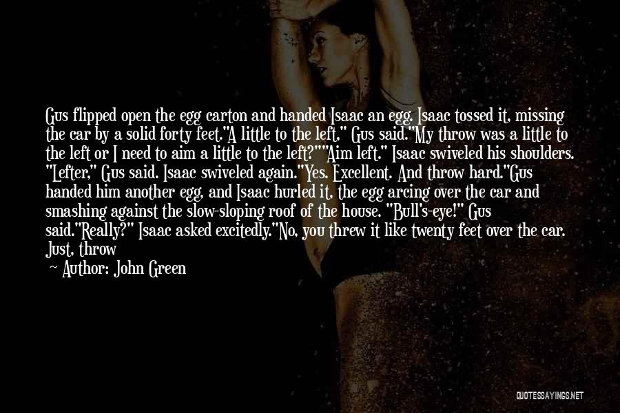 Egg Carton Quotes By John Green