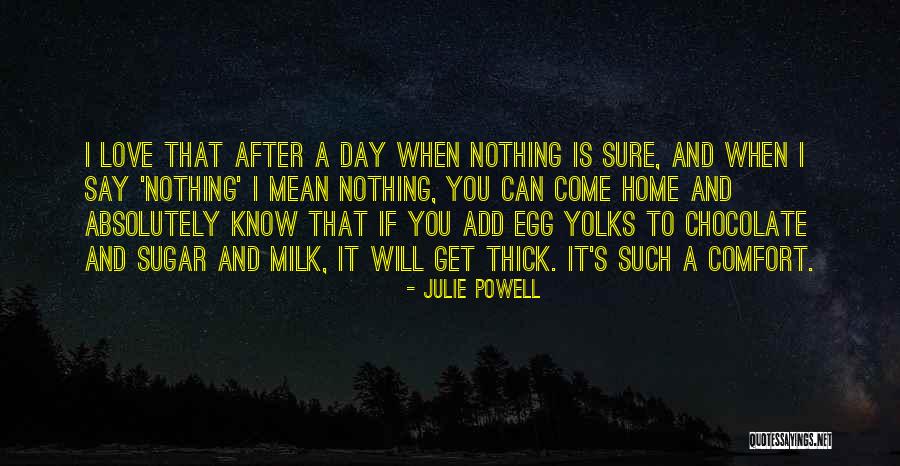 Egg Yolks Quotes By Julie Powell