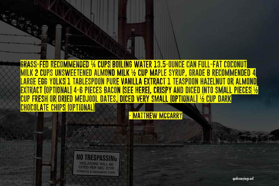 Egg Yolks Quotes By Matthew McCarry