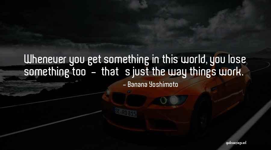 Eggart Engineering Quotes By Banana Yoshimoto Eggart Engineering Quotes By Banana Yoshimoto