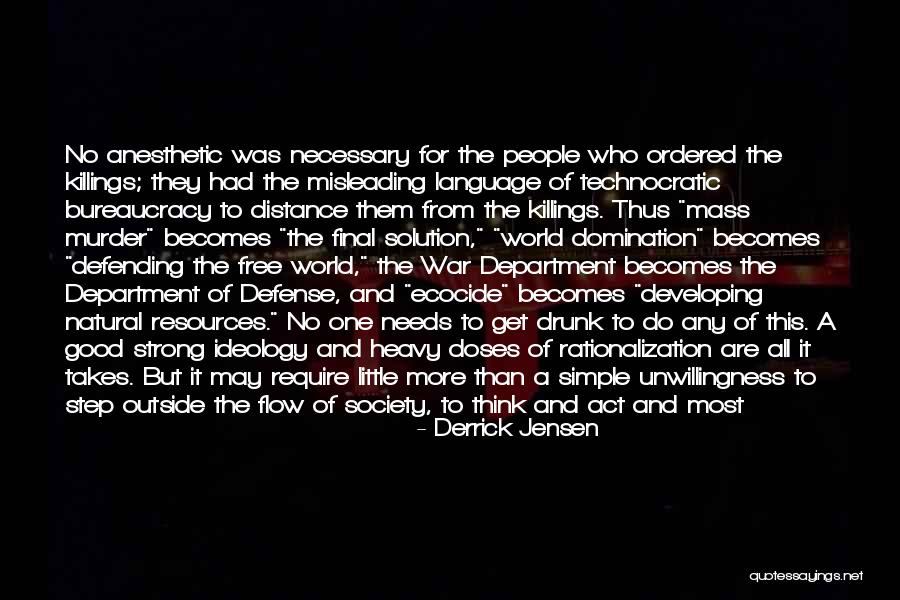 Egged Tours Quotes By Derrick Jensen Egged Tours Quotes By Derrick Jensen