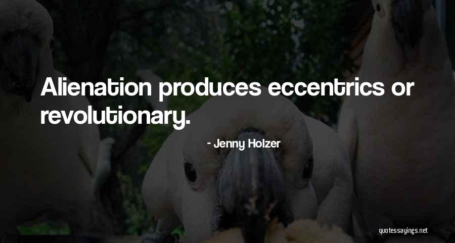 Egged Tours Quotes By Jenny Holzer Egged Tours Quotes By Jenny Holzer