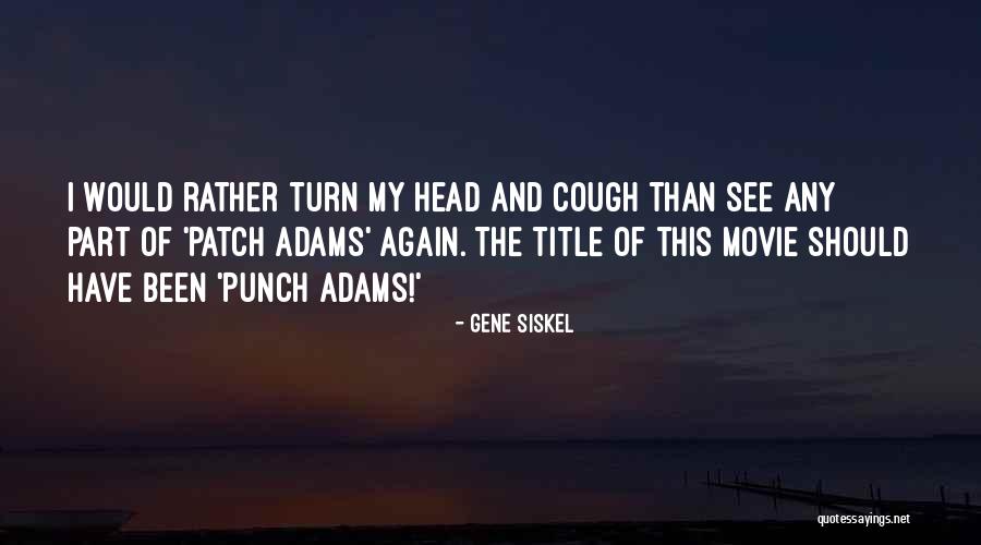 Eggeling Real Estate Quotes By Gene Siskel Eggeling Real Estate Quotes By Gene Siskel