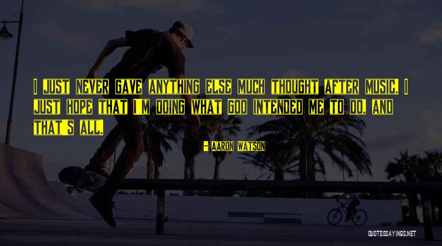 Eggenburg Charnel Quotes By Aaron Watson Eggenburg Charnel Quotes By Aaron Watson