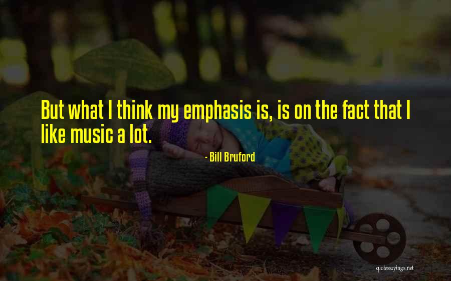 Eggert Builders Quotes By Bill Bruford Eggert Builders Quotes By Bill Bruford