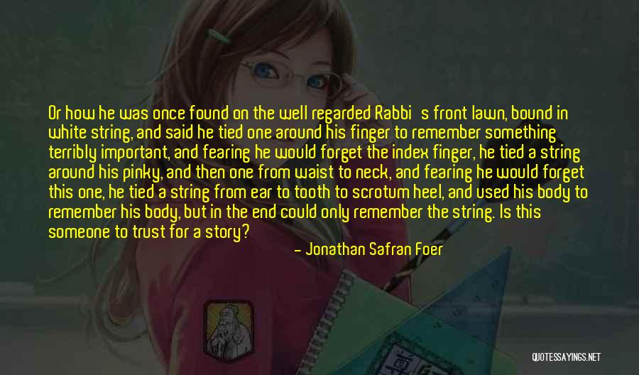 Egghead Batman Quotes By Jonathan Safran Foer Egghead Batman Quotes By Jonathan Safran Foer