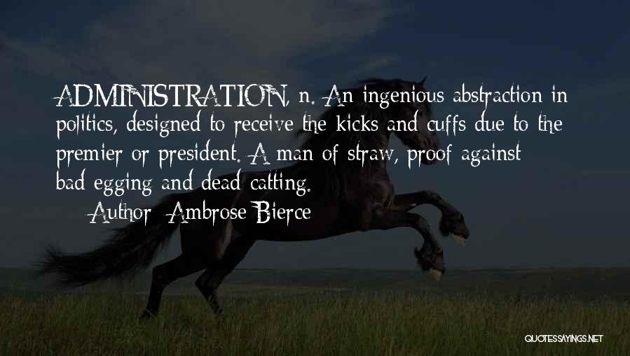 Egging Quotes By Ambrose Bierce