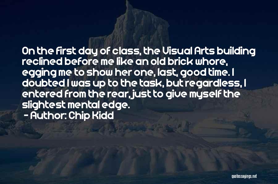 Egging Quotes By Chip Kidd