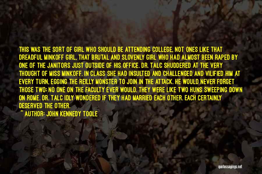 Egging Quotes By John Kennedy Toole