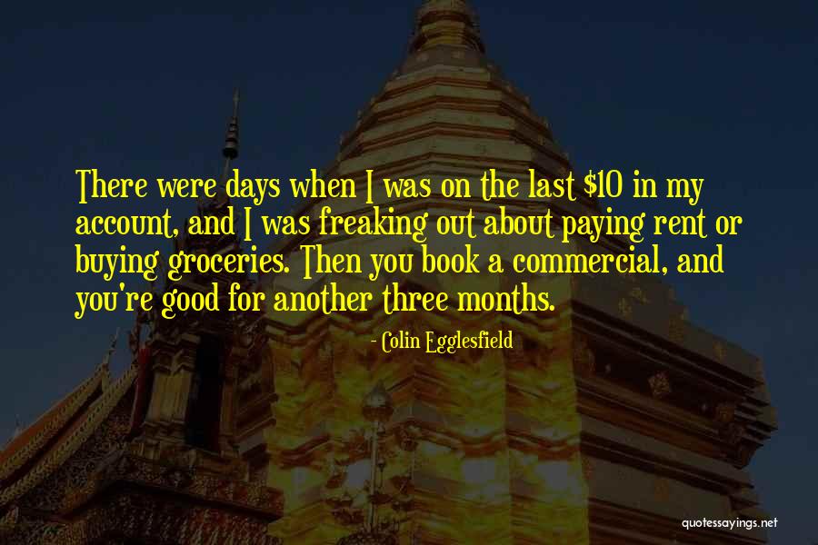 Egglesfield Colin Quotes By Colin Egglesfield Egglesfield Colin Quotes By Colin Egglesfield