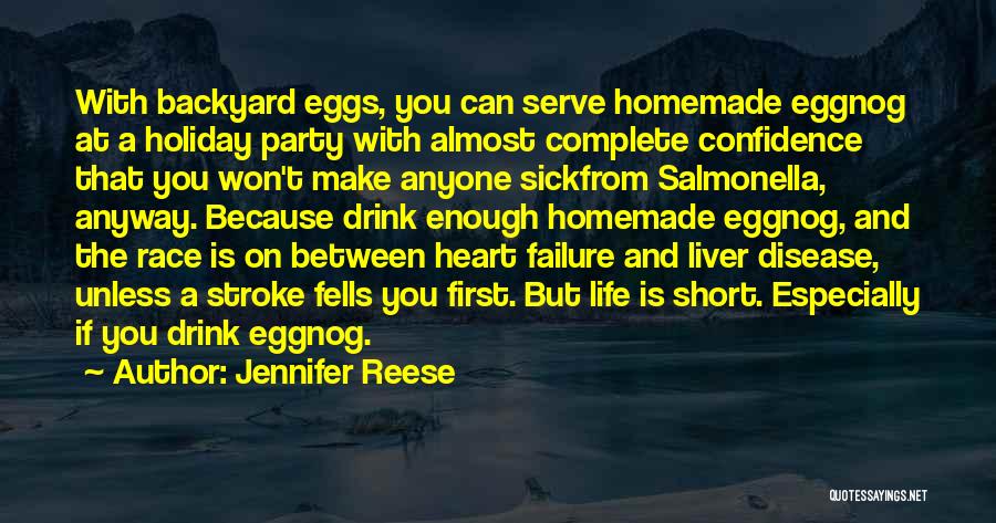 Eggnog Quotes By Jennifer Reese