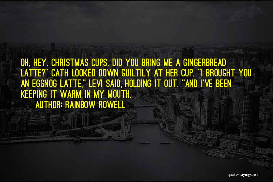 Eggnog Quotes By Rainbow Rowell