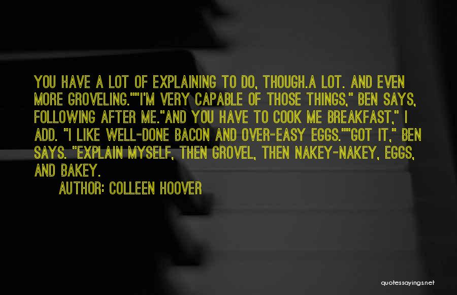 Eggs And Bacon Quotes By Colleen Hoover