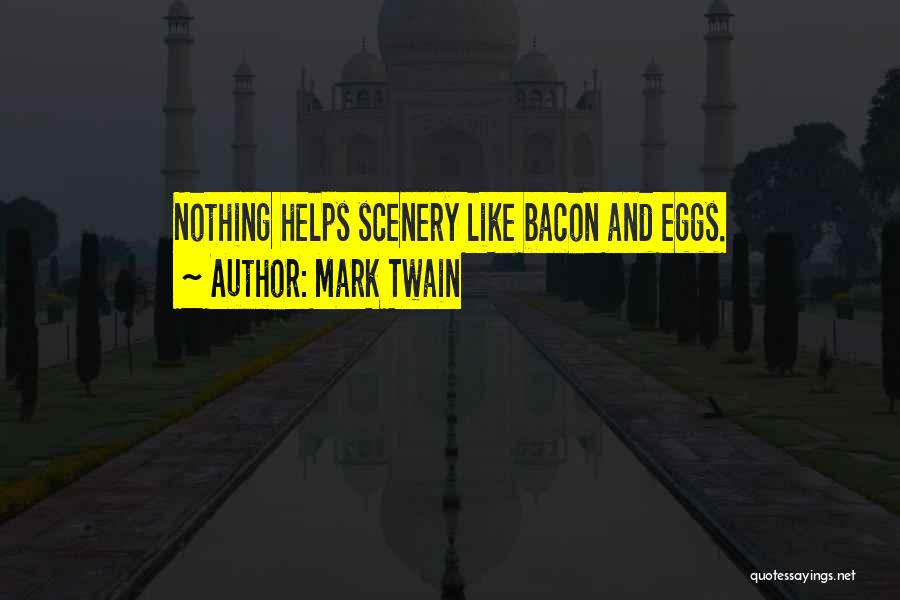 Eggs And Bacon Quotes By Mark Twain