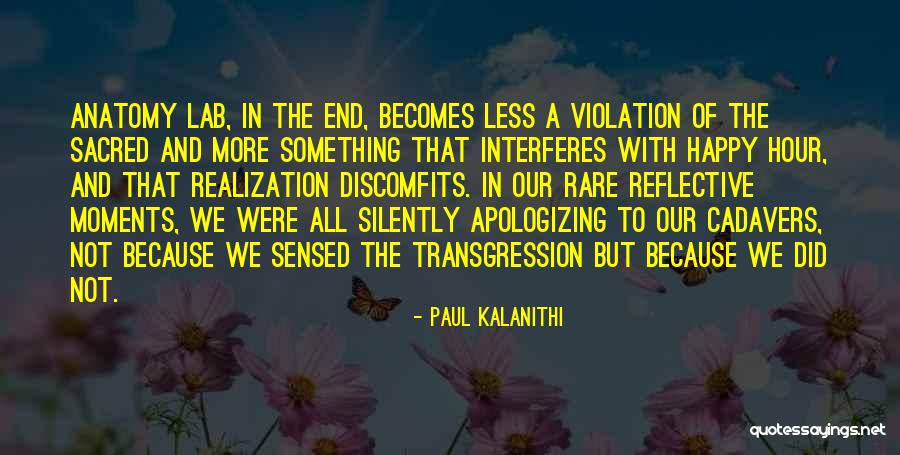 Eggs Over Evie Quotes By Paul Kalanithi Eggs Over Evie Quotes By Paul Kalanithi