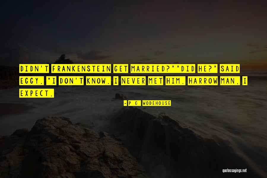 Eggy Quotes By P.G. Wodehouse Eggy Quotes By P.G. Wodehouse