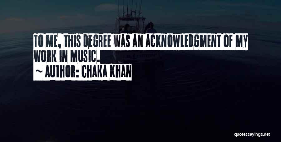 Eghishi Quotes By Chaka Khan