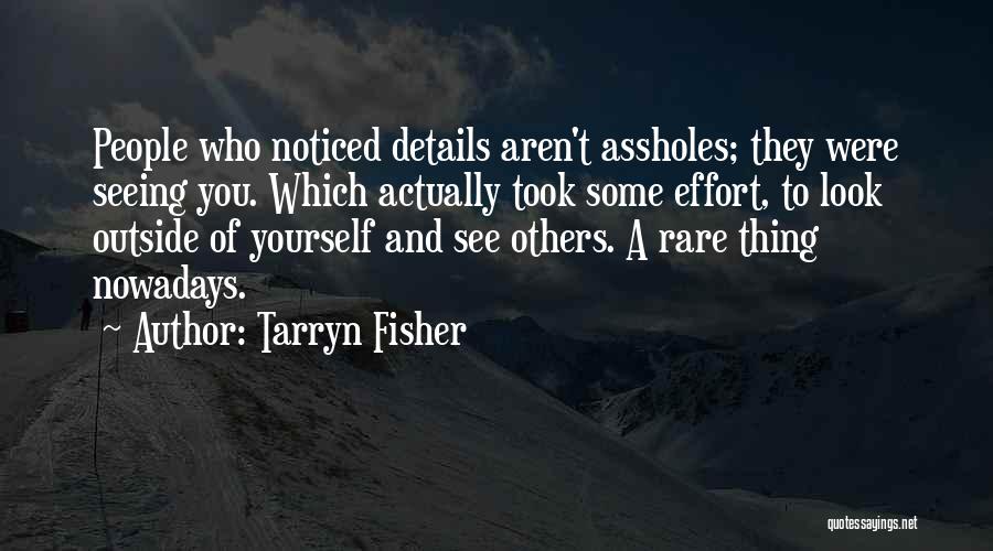 Eghishi Quotes By Tarryn Fisher