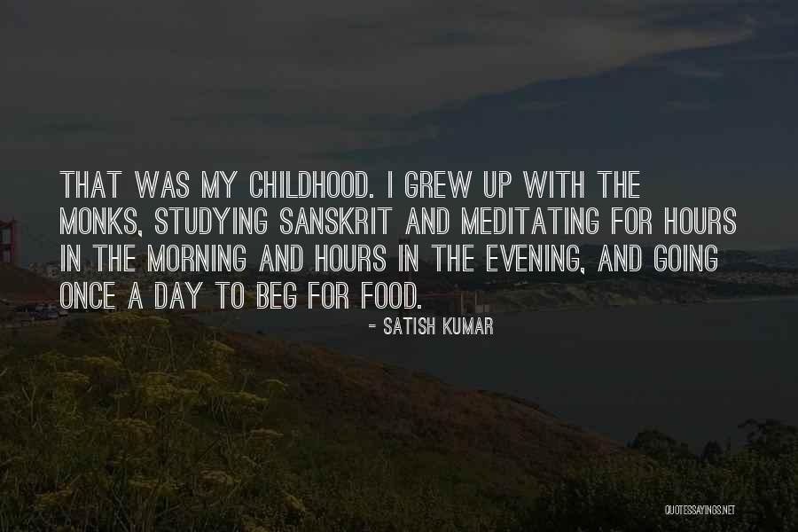 Egidius Muziek Quotes By Satish Kumar Egidius Muziek Quotes By Satish Kumar