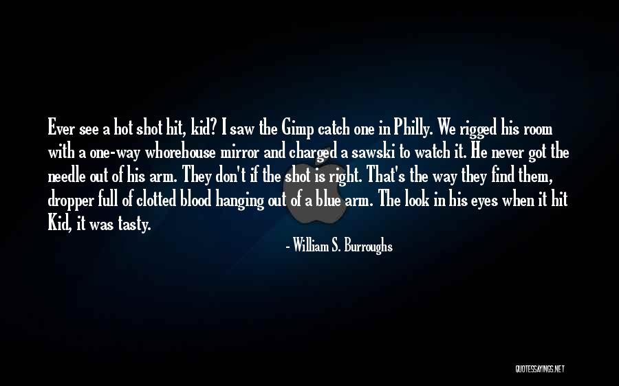 Egido Apartamento Quotes By William S. Burroughs Egido Apartamento Quotes By William S. Burroughs