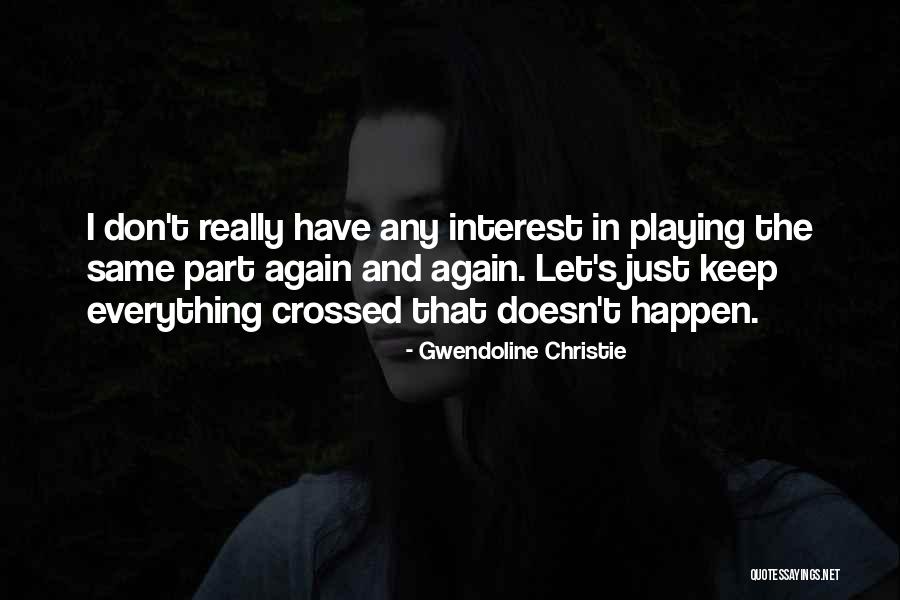 Egipcios Imagenes Quotes By Gwendoline Christie Egipcios Imagenes Quotes By Gwendoline Christie