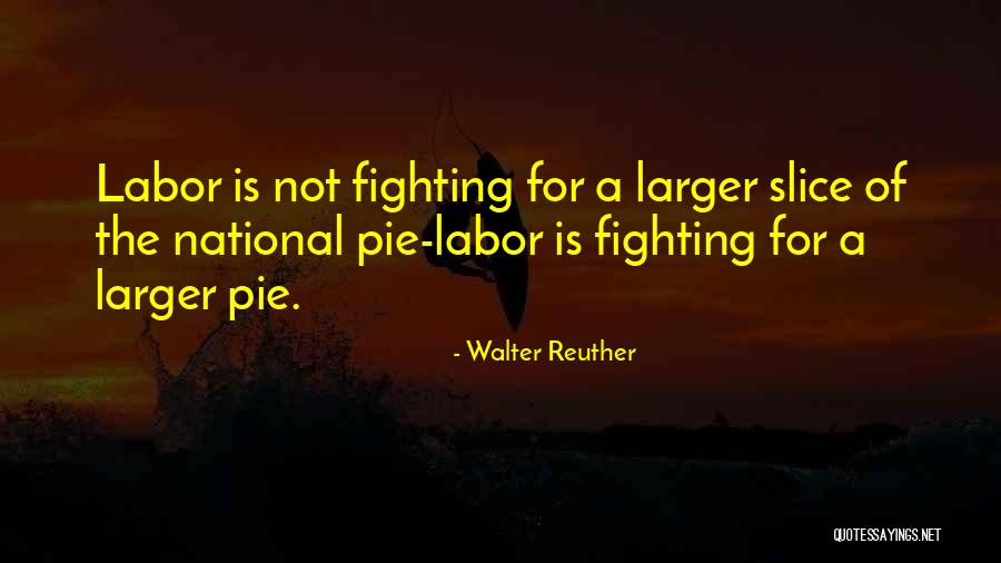 Egipteanu Quotes By Walter Reuther Egipteanu Quotes By Walter Reuther