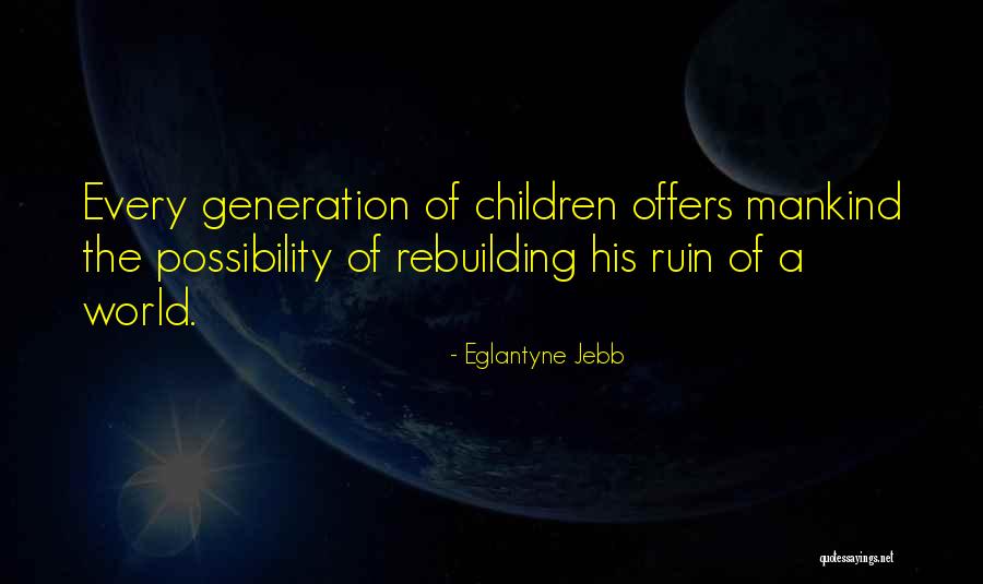 Eglantyne Jebb Quotes 1498562 Eglantyne Jebb Quotes 1498562
