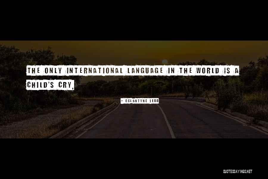 Eglantyne Jebb Quotes 534609 Eglantyne Jebb Quotes 534609