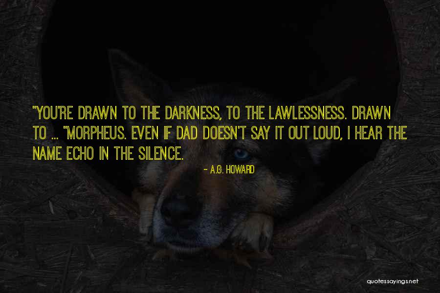Eglee Canizalez Quotes By A.G. Howard Eglee Canizalez Quotes By A.G. Howard