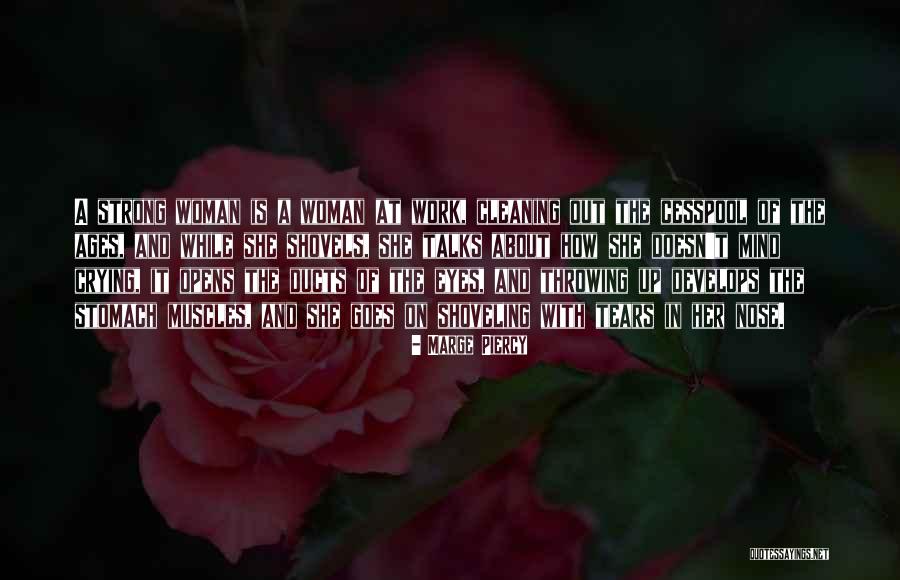 Eglee Canizalez Quotes By Marge Piercy Eglee Canizalez Quotes By Marge Piercy