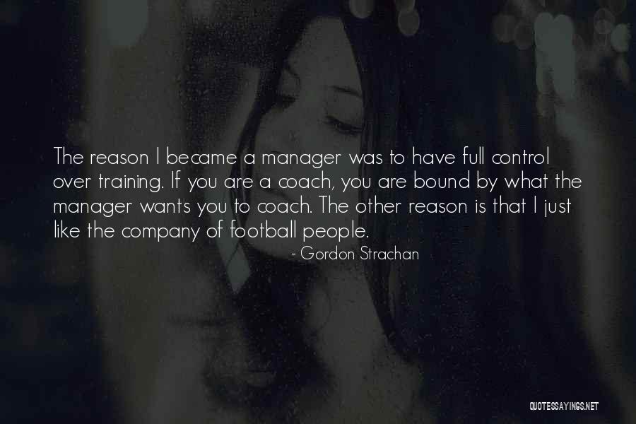 Eglitis Arrest Quotes By Gordon Strachan Eglitis Arrest Quotes By Gordon Strachan