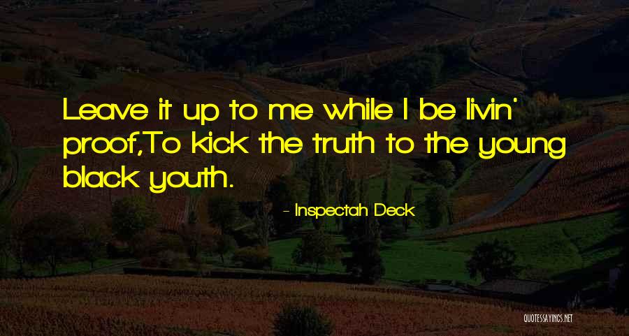Eglow Hut Quotes By Inspectah Deck Eglow Hut Quotes By Inspectah Deck