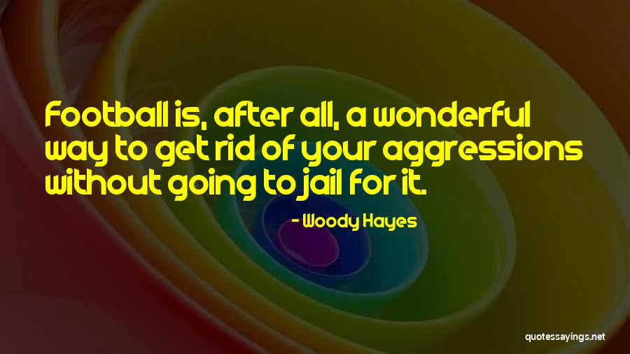 Egner Construction Quotes By Woody Hayes Egner Construction Quotes By Woody Hayes