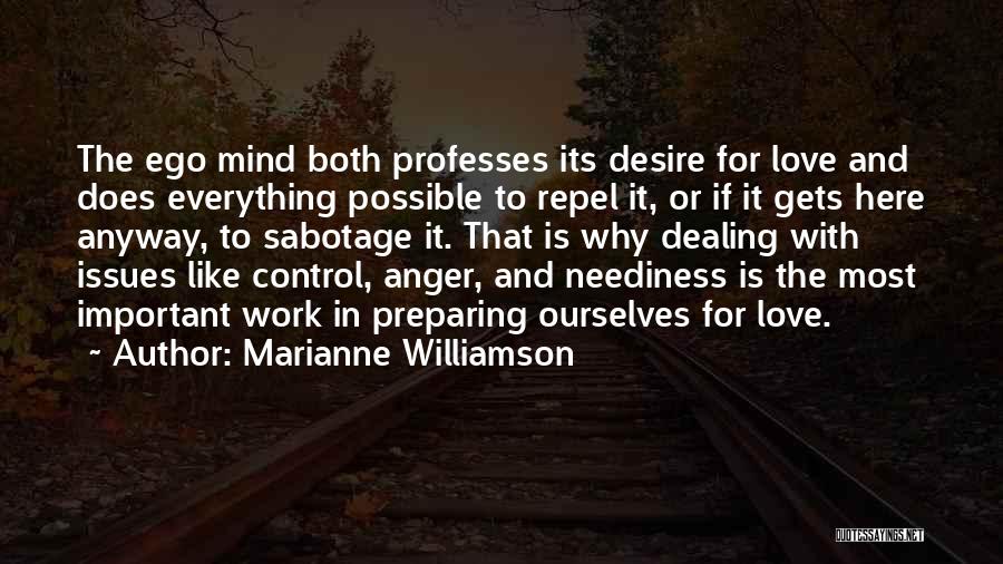 Ego And Anger Quotes By Marianne Williamson